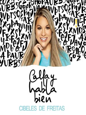 cover image of Calla y habla bien
